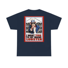 Load image into Gallery viewer, "I Want You To Eat Maine Lobster" Tee.