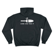 Load image into Gallery viewer, "Come and Take It" Champion Hoodie